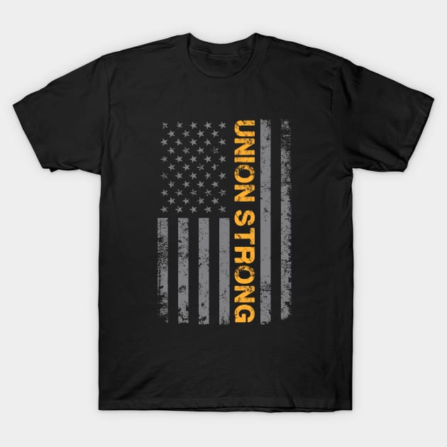 American and Union Strong T-Shirt by Voices of Labor